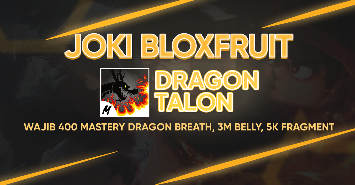 Joki Bloxfruit - Dragon Talon