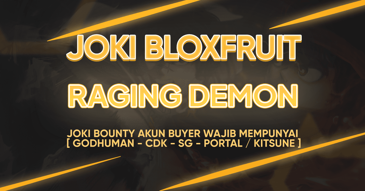 Joki Bloxfruit - Raging Demon